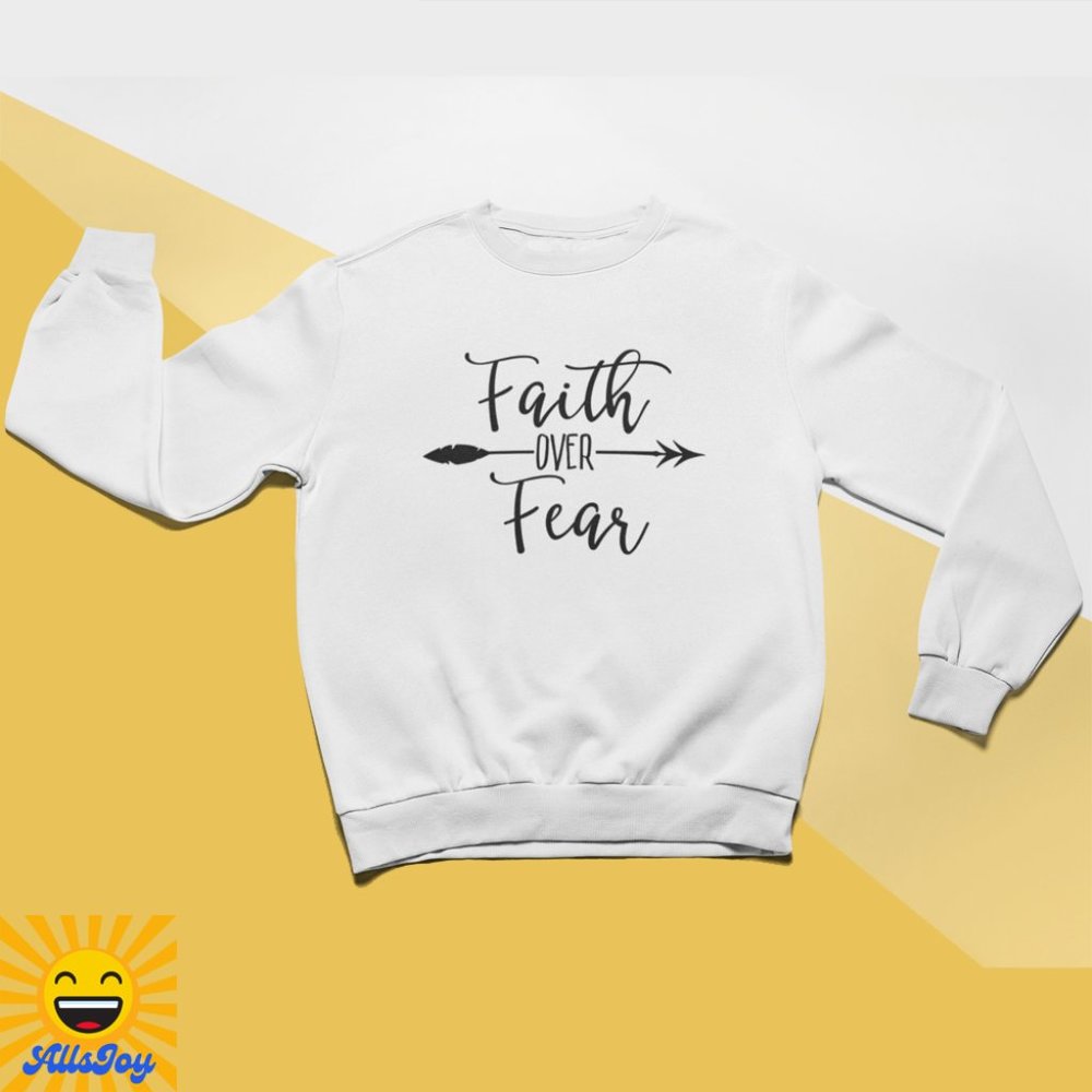 FAITH OVER FEAR Fleece Pullover Crew Sweatshirt White